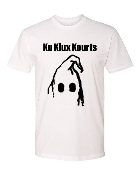 "Ku Klux Kourts"