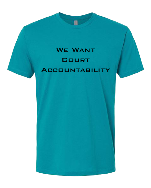 "We Want Court Accountability"